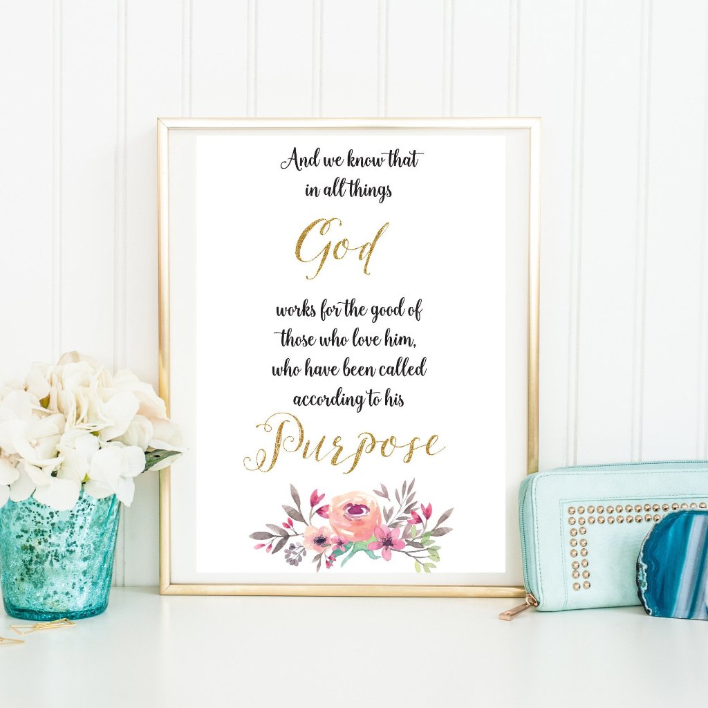 God's Purpose Bible Verse Print